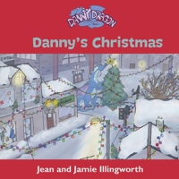 Danny's Christmas 1528919009 Book Cover
