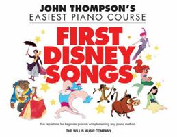 John Thompson's Easiest Piano Course: First Disney Songs 1617741795 Book Cover