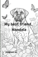 my best friend, mandala B0C2S71S78 Book Cover