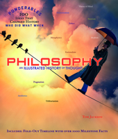 Philosophy: An Illustrated History of Thought 0985323078 Book Cover