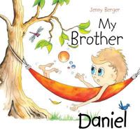 My Brother Daniel 1452524653 Book Cover