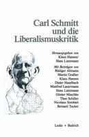 Carl Schmitt und die Liberalismuskritik 3810007021 Book Cover