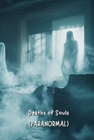 Death of Souls (PARANORMAL) B0DR355TWF Book Cover