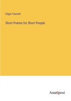 Short Poems for Short People 3382172267 Book Cover