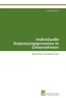 Individuelle Anpassungsprozesse in Unternehmen 3838129601 Book Cover