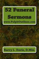 52 Funeral Sermons 1484899466 Book Cover