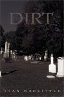 Dirt: A Crime Novel 096634734X Book Cover
