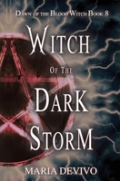 Witch of the Dark Storm (Dawn of the Blood Witch) B0H8HMNTK9 Book Cover