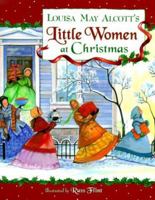 Louisa May Alcott's Little Women at Christmas 0824941616 Book Cover