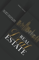 Real Deal Estate: No Sh*t Success Tips for Real Estate Agents 1954757352 Book Cover