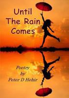 Until The Rain Comes 1291637974 Book Cover