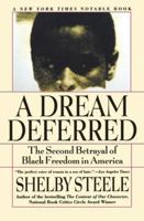 A Dream Deferred: The Second Betrayal of Black Freedom in America 0060931043 Book Cover
