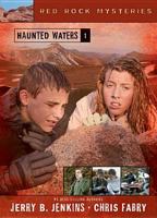 Haunted Waters (Red Rock Mysteries) 1414301405 Book Cover