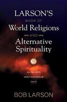 Larson's Book of World Religions and Alternative Spirituality 084236417X Book Cover