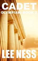 Cadet: Olympian Book 2 1534795421 Book Cover