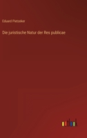 Die Juristische Natur Der Res Publicae 3846045284 Book Cover