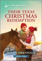 Their Texas Christmas Redemption: An Uplifting Inspirational Romance 1335230173 Book Cover