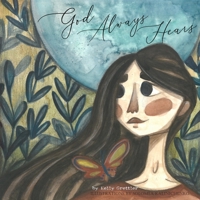 God Always Hears 1689776080 Book Cover