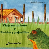 Viaje en un bote- Ruidos y pajarillos (Spanish Edition) B0GQBR5L4G Book Cover