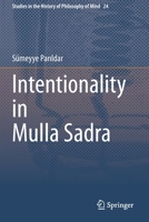 Intentionality in Mulla Sadra 3030398862 Book Cover