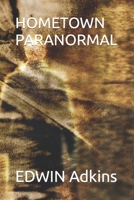 Hometown Paranormal B0B2HWFW2M Book Cover