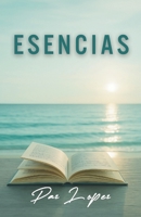 ESENCIAS (Spanish Edition) B0FNX2GRVB Book Cover