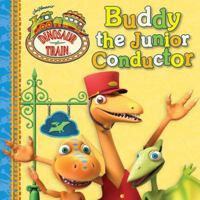 Buddy the Junior Conductor 0448457040 Book Cover