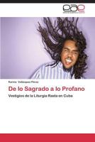 de Lo Sagrado a Lo Profano 3659073970 Book Cover