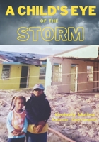 A Child 's Eye of the Storm 1982092467 Book Cover