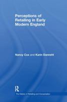 Perceptions of Retailing in Early Modern England 113826640X Book Cover