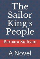 The Sailor King's People 1792757964 Book Cover