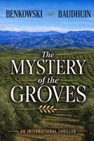 The Mystery of the Groves (The World of Scott and Kathy...they escape from a killer, rediscover life, find love and adventure.) B0H2J18L26 Book Cover