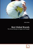 Best Global Brands: The Secret Recipes of Apple and Google 363937617X Book Cover