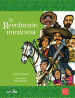 La Revolución Mexicana 6078469711 Book Cover