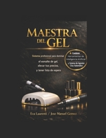 Maestra del Gel: Sistema profesional para dominar el esmalte de gel, elevar tus precios y tener lista de espera (Beauty Academy Collection) (Spanish Edition) B0H6N97JRZ Book Cover