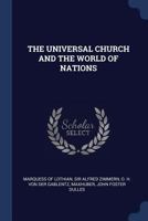 The Universal Church and the World of Nations 101721851X Book Cover