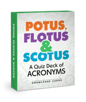 Potus Flotus & Scotus a Quiz Deck of Acronyms 0764979841 Book Cover