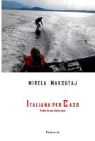 Italiana per caso 1718081839 Book Cover