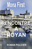 Rencontre à Royan (French Edition) B0FN3CN6HJ Book Cover