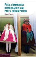 Post-Communist Democracies and Party Organization 1107683351 Book Cover