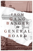From Gang Banger To General Board B0CJWWB5P3 Book Cover