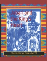 Jabari And The King's Heart B0DNYY5KBF Book Cover