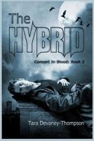 Consort In Blood: The Hybrid 1981592490 Book Cover