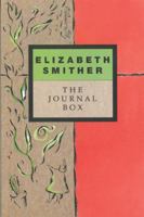 The Journal Box: The Journals of Writer Elizabeth Smither 1869401425 Book Cover