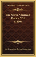 The North American Review V31 0548820066 Book Cover
