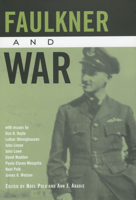 Faulkner and War 1604738510 Book Cover