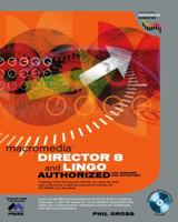 Director 8 and Lingo Authorized (3rd Edition) 0201702622 Book Cover