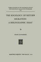 The Sociology of Return Migration: A Bibliographic Essay (Research Group for European Migration Problems) 9024717086 Book Cover