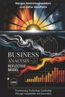 Business Analysis Reflective Model B0F5RLC3W9 Book Cover