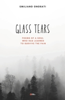 Glass Tears: Poems of a soul who has learned to survive the pain B0FNCKVTTN Book Cover